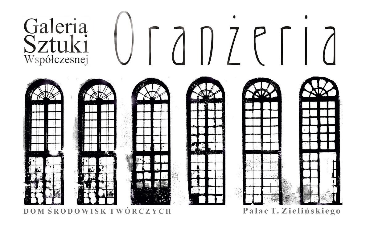 Galeria Sztuki Wspólczesnej Oranżeria w Domu Środowisk Twórczych Pałac Tomasza Zielińskiego w Kielcach